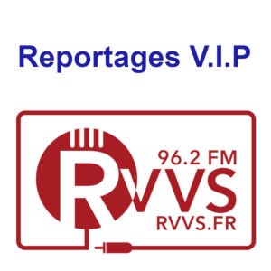 Reportages VIP, chaque samedi à 13h