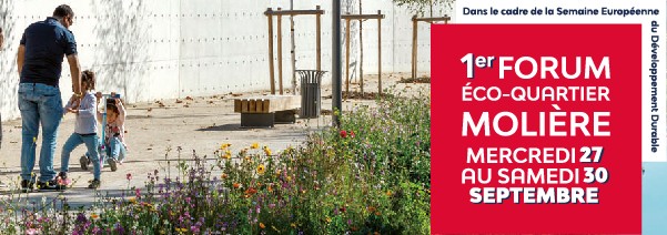 1er forum Eco quartier Molière aux Mureaux du 27 au 30 septembre 2023