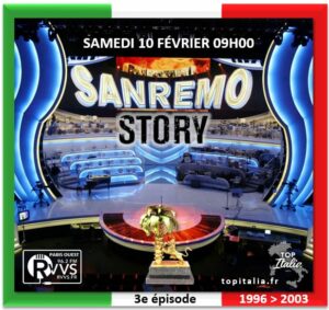 Italoscopie sous le signe du festival Sanremo de 9h à 12h et à partir de 20h30 le 10/02/2024