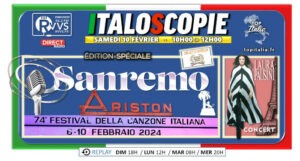 Italoscopie sous le signe du festival Sanremo de 9h à 12h et à partir de 20h30 le 10/02/2024