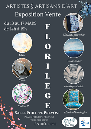 "Florilège", exposition à Triel-sur-Seine du 13 au 17 mars 2024