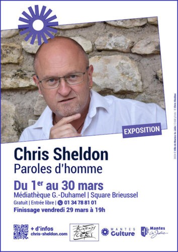 "Paroles d'hommes", exposition de textes de Chris Sheldon à Mantes-la-Jolie du 1er au 30 mars 2024