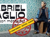 Gabriel Saglio, financement participatif sur Ulule pour son nouvel album jusqu'au 05/06/2024