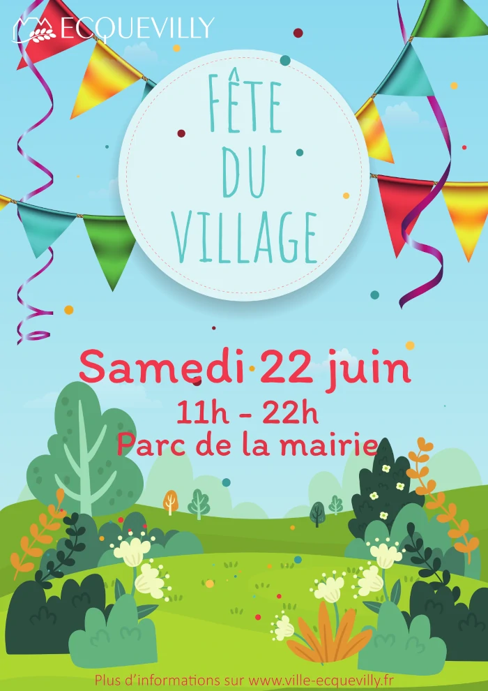 Fête du village à Ecquevilly le 22/06/2024