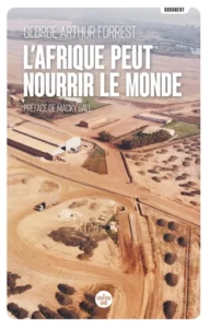 "L'Afrique peut nourrir le monde", livre de George Arthur Forrest dans les Spéciales de RVVS le 29/03/2025