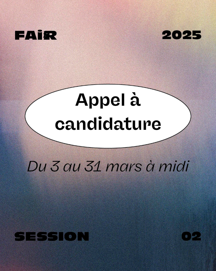 Fair 2025 session #2, inscription ouverte jusqu'au 31/03/2025 à midi