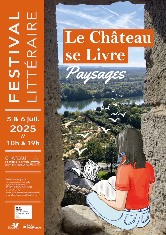 "Le château se livre", festival de littérature à La-Roche-Guyon (95) les 5 et 6 juillet