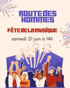 Route des hommes fête la musique le 21/06/2025