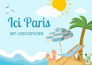 Les vacances d'Ici Paris avec un programme de rediffusions