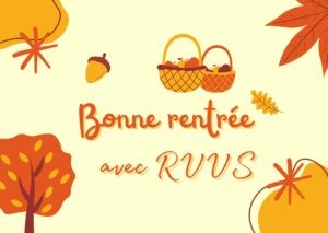 Toute l'équipe de RVVS vous souhaite une bonne rentrée !