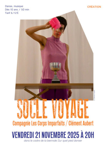 "Socle voyage", spectacle au Collectif 12 (78) le 21/11/2025