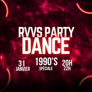 "RVVS party dance", spéciale années 1990 le 31/01/2026