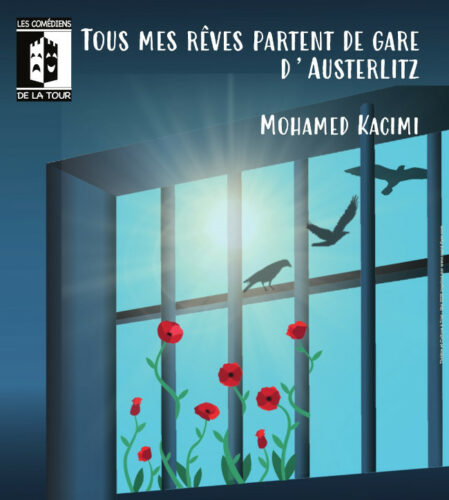 "Tous mes rêves partent de gare d'Austerlitz ", théâtre à Triel-sur-Seine du 13 au 22 février