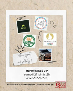 "Reportages VIP", programme de l'émission du 27/06/2026