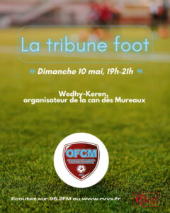 Wedhy-Keren, invité de "La tribune foot" du 10/05/2026