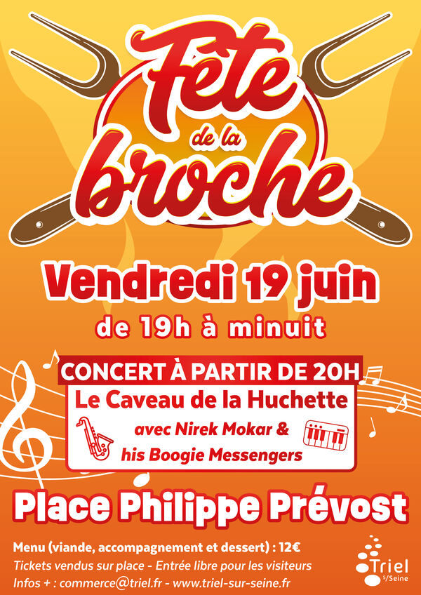"Fête de la broche" à Triel-sur-Seine (78) le 19/06/2026