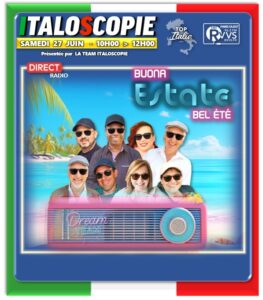 "Italoscopie", dernière émission de la saison le 27/06/2026