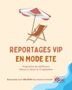 "Reportages VIP", Programme estival de l'été 2026