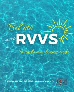 Bel été avec RVVS, la radio aux bonnes ondes !