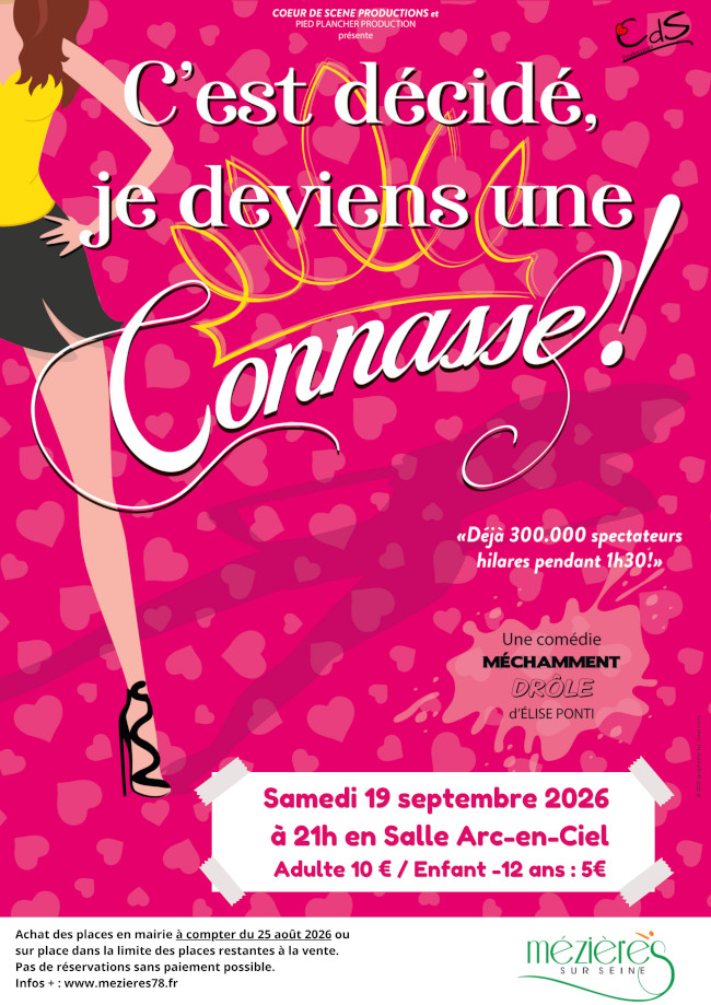 "C'est décidé, je deviens une connasse !", comédie à Mézières-sur-Seine, le 19/09/2026