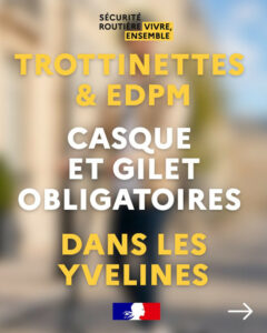 Trottinettes et EDPM, port du casque et gilet obligatoires dans les Yvelines depuis le 15/09/2026