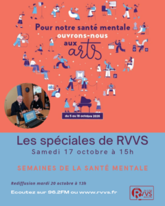 Les semaines de la santé mentale au programme des Spéciales de RVVS du 17/10/2026